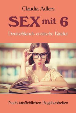 Sex mit 6 von Adlers,  Claudia