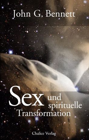 Sex und spirituelle Transformation von Bennett,  John G., Blake,  Anthony, Cathomas,  Robert, Martin,  Bruno