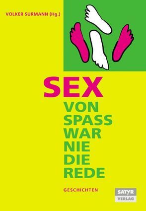 Sex – Von Spaß war nie die Rede von Surmann,  Volker