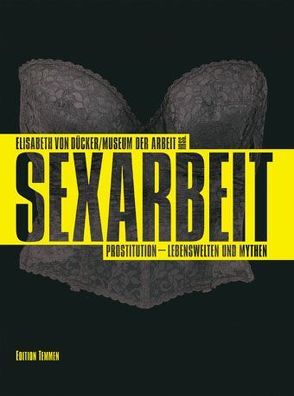 Sexarbeit von Dücker,  Elisabeth von