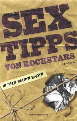 Sextipps von Rockstars von Lampe,  Madeleine, Miles,  Paul