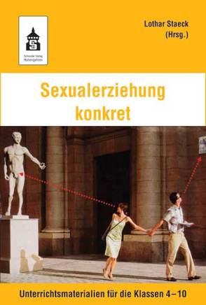 Sexualerziehung konkret von Staeck,  Lothar