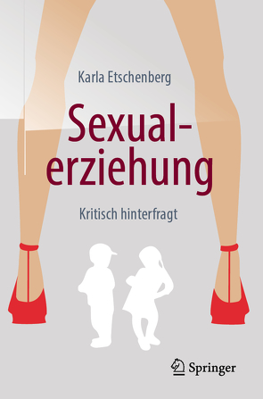 Sexualerziehung von Etschenberg,  Karla