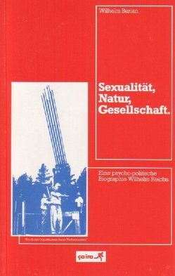 Sexualität, Natur, Gesellschaft von Burian,  Wilhelm