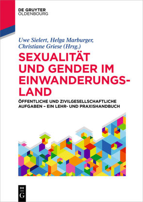 Sexualität und Gender im Einwanderungsland von Griese,  Christiane, Marburger,  Helga, Sielert,  Uwe