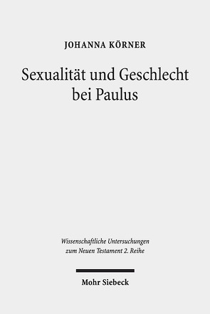 Sexualität und Geschlecht bei Paulus von Körner,  Johanna