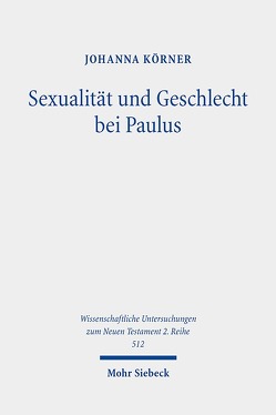Sexualität und Geschlecht bei Paulus von Körner,  Johanna