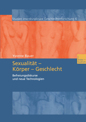 Sexualität — Körper — Geschlecht von Bauer,  Yvonne