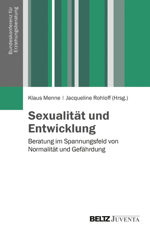 Sexualität und Entwicklung von Menne,  Klaus, Rohloff,  Jacqueline