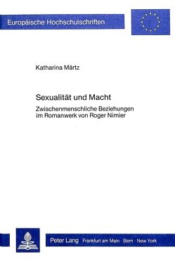 Sexualität und Macht von Märtz,  Katharina