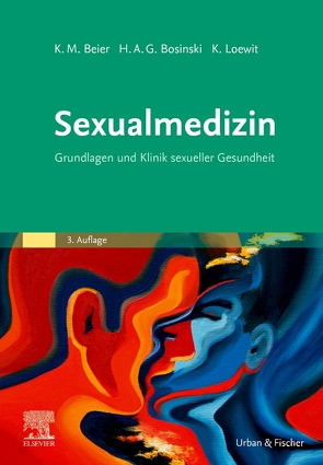 Sexualmedizin von Beier,  Klaus M., Bosinski,  Hartmut A.G., Loewit,  Kurt