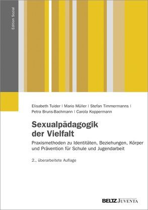 Sexualpädagogik der Vielfalt von Bruns-Bachmann,  Petra, Koppermann,  Carola, Müller,  Mario, Timmermanns,  Stefan, Tuider,  Elisabeth