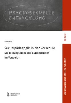 Sexualpädagogik in der Vorschule von Busch,  Ulrike, Denz,  Lara, Stumpe,  Harald, Voss,  Heinz, Weller,  Konrad