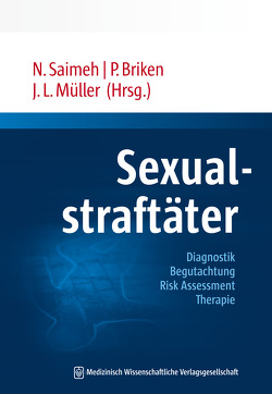 Sexualstraftäter von Briken,  Peer, Müller,  Jürgen L, Saimeh,  Nahlah