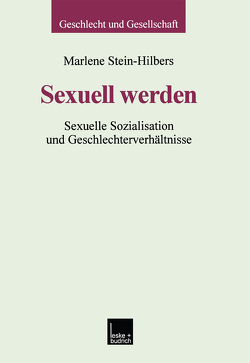 Sexuell werden von Stein-Hilbers,  Marlene