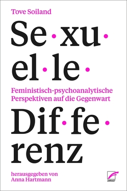 Sexuelle Differenz von Hartmann,  Anna, Soiland,  Tove