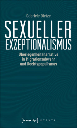 Sexueller Exzeptionalismus von Dietze,  Gabriele
