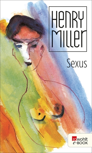 Sexus von Miller,  Henry, Wagenseil,  Kurt