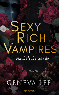 Sexy Rich Vampires – Nächtliche Sünde von Lee,  Geneva, Thon,  Wolfgang