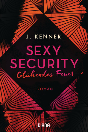 Sexy Security von Kenner,  J., Rahn,  Marie
