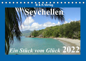 Seychellen – Ein Stück vom Glück (Tischkalender 2022 DIN A5 quer) von & Kalenderverlag Monika Müller,  Bild-