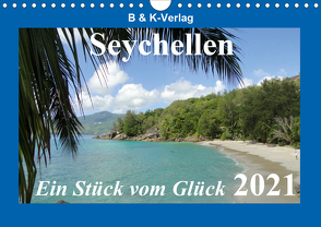 Seychellen – Ein Stück vom Glück (Wandkalender 2021 DIN A4 quer) von & Kalenderverlag Monika Müller,  Bild-