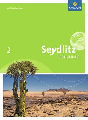 Seydlitz Erdkunde – Ausgabe 2011 für Realschulen in Nordrhein-Westfalen von Blumberg,  Eva, Bösch,  Marcus, Castelle,  Lars-Pierre, Kuhli,  Martin, Lübbe,  Ralf, Rüther,  Frank, Schubert,  Susanne, Westmeier,  Holger