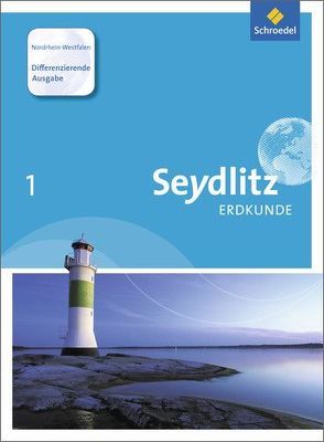 Seydlitz Erdkunde – Differenzierende Ausgabe von Lübbe,  Ralf