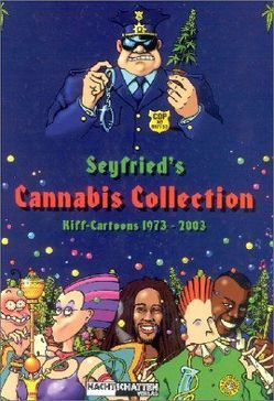 Seyfrieds Cannabis Collection von Seyfried,  Gerhard
