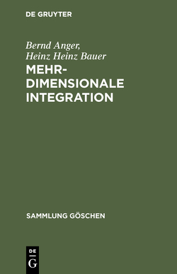 Mehrdimensionale Integration von Anger,  Bernd, Heinz Bauer,  Heinz