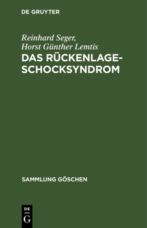 Das Rückenlage-Schocksyndrom von Lemtis,  Horst Günther, Seger,  Reinhard
