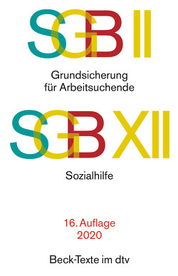 SGB II: Grundsicherung für Arbeitsuchende / SGB XII: Sozialhilfe