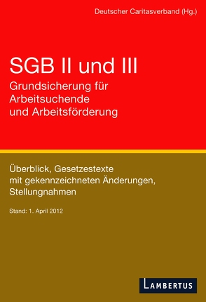 SGB II und III – Grundsicherung für Arbeitsuchende und Arbeitsförderung