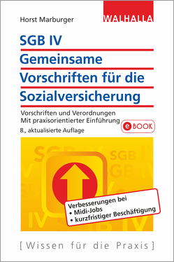 SGB IV – Allgemeine Vorschriften für die Sozialversicherung von Marburger,  Horst
