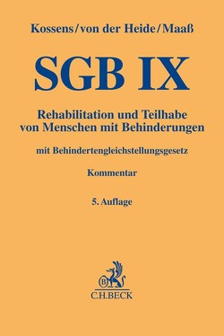 SGB IX von Heide,  Dirk von der, Kossens,  Michael, Lange,  Tammo, Maaß,  Michael, Ritz,  Hans-Günther, Schaumberg,  Torsten, Schörnig,  Marianne, Vogt,  Martin