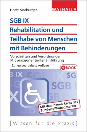 SGB IX – Rehabilitation und Teilhabe behinderter Menschen von Marburger,  Horst