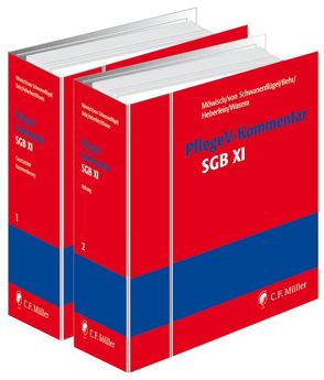 SGB XI-Kommentar – Pflegeversicherung von Behr,  Johannes-Bernhard, Castendiek,  Jan, Dissel-Schneider,  Nicola, Esmeier,  Hans-Jörg, Garlich,  Frank, Heberlein,  Ingo, Hoffer,  Heike, Hons,  Caren, Koh,  Marius, Marberg,  Sebastian, Möwisch,  Anja, Pick,  Peter, Rothe,  Henning, Schiffer,  Paul-Jürgen, Schrinner,  Bernd, Schwanenflügel,  Matthias von von, Seiffert,  Hedwig, Spinnarke,  Jürgen, Tybussek,  Kai, Uthmann,  Jörg, Voss,  Wilken, Wasem,  Jürgen, Wiese,  Ursula Eva, Witte,  Ralf