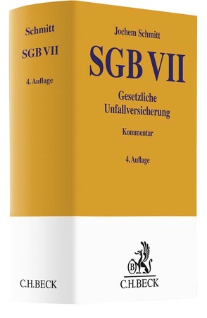 SGB VII. Gesetzliche Unfallversicherung von Schmitt,  Jochem