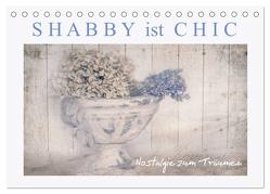 Shabby ist Chic (Tischkalender 2024 DIN A5 quer), CALVENDO Monatskalender von Felber,  Monika
