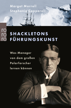 Shackletons Führungskunst von Capparell,  Stephanie, Künzel,  Patricia, Morrell,  Margot