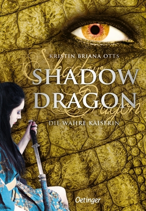 Shadow Dragon 3. Die wahre Kaiserin von Ohlsen,  Tanja, Otts,  Kristin Briana