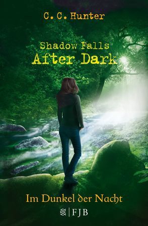 Shadow Falls – After Dark – Im Dunkel der Nacht von Hamer,  Tanja, Hunter,  C.C.