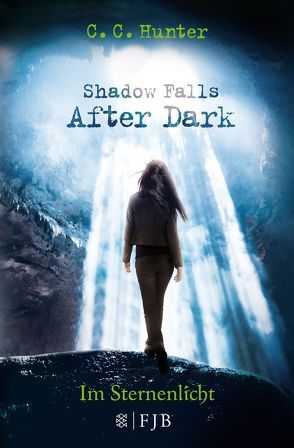 Shadow Falls – After Dark – Im Sternenlicht von Hamer,  Tanja, Hunter,  C.C.