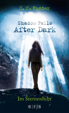 Shadow Falls – After Dark – Im Sternenlicht von Hamer,  Tanja, Hunter,  C.C.