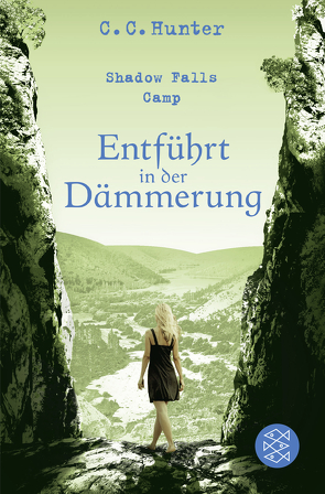 Shadow Falls Camp – Entführt in der Dämmerung von Hamer,  Tanja, Hunter,  C.C.