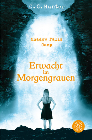 Shadow Falls Camp – Erwacht im Morgengrauen von Hamer,  Tanja, Hunter,  C.C.