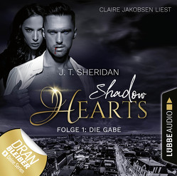 Shadow Hearts – Folge 01 von Jakobsen,  Claire, Sheridan,  J.T.