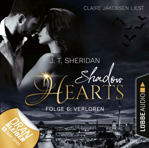 Shadow Hearts – Folge 06 von Jakobsen,  Claire, Sheridan,  J.T.