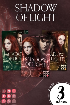 Shadow of Light: Sammelband der magischen Fantasyserie „Shadow of Light“ inklusive Vorgeschichte von Carol,  Alexandra