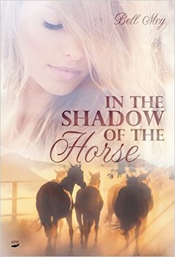 Shadow of the Horse von Mey,  Bell